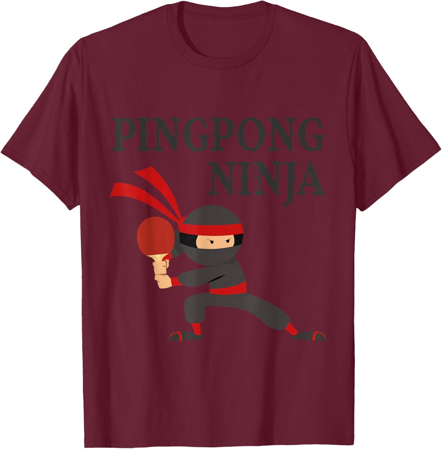 Ping Pong Ninja Funny table tennis Boys Gift T-Shirt - T-Shirt | Maroon