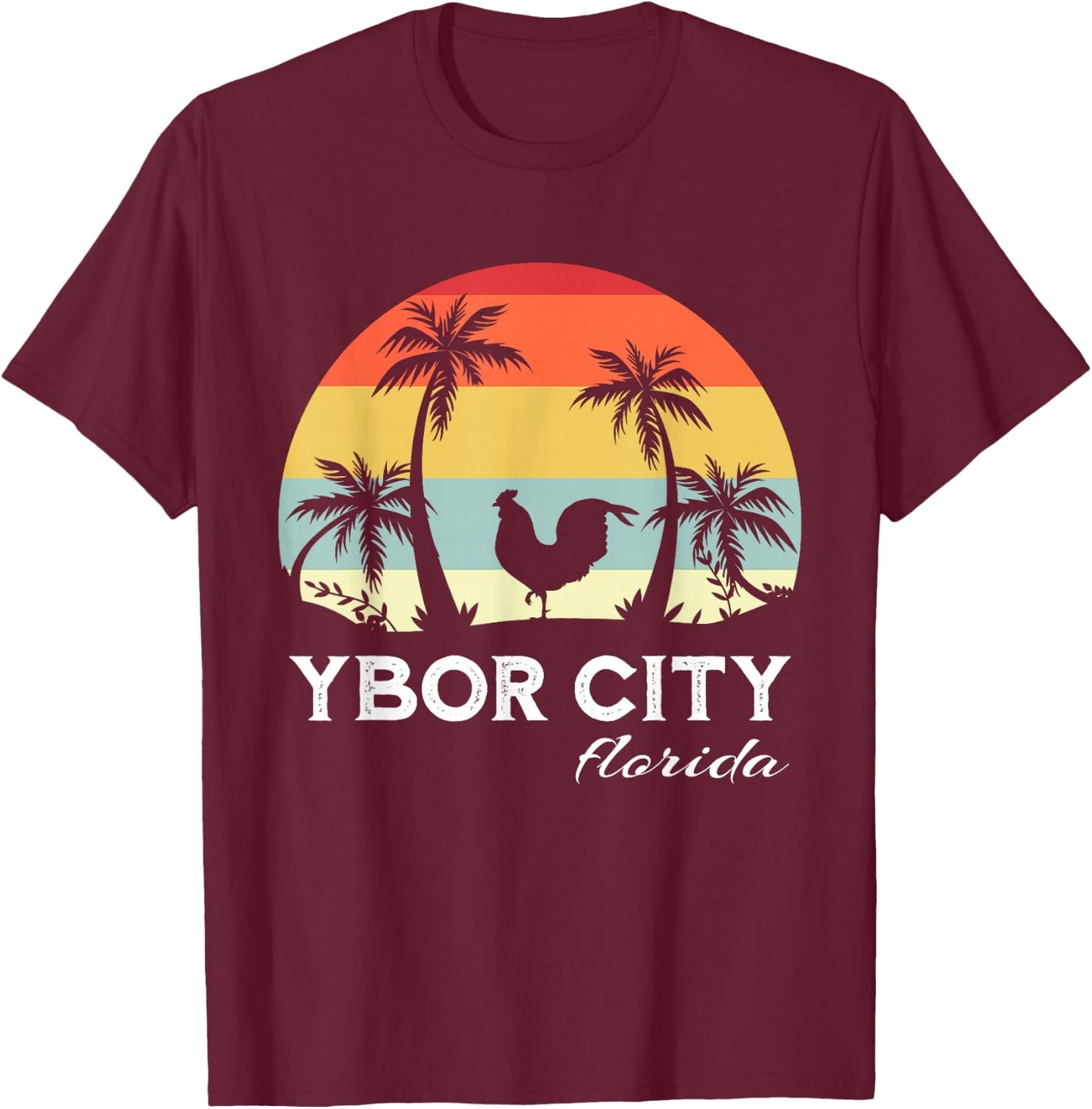 Ybor City Tampa Florida Chicken Lover Souvenir T-Shirt - T-Shirt | Maroon