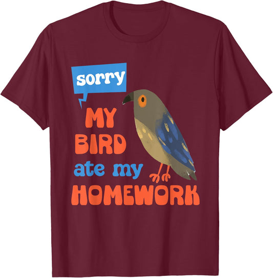 My Bird Ate My Homework School Kawaii Cute Pet Boys Girls T-Shirt - T-Shirt | Maroon