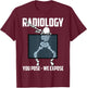 Funny Dabbing Skeleton Rad Tech X-ray Radiology Men Women T-Shirt - T-Shirt | Maroon