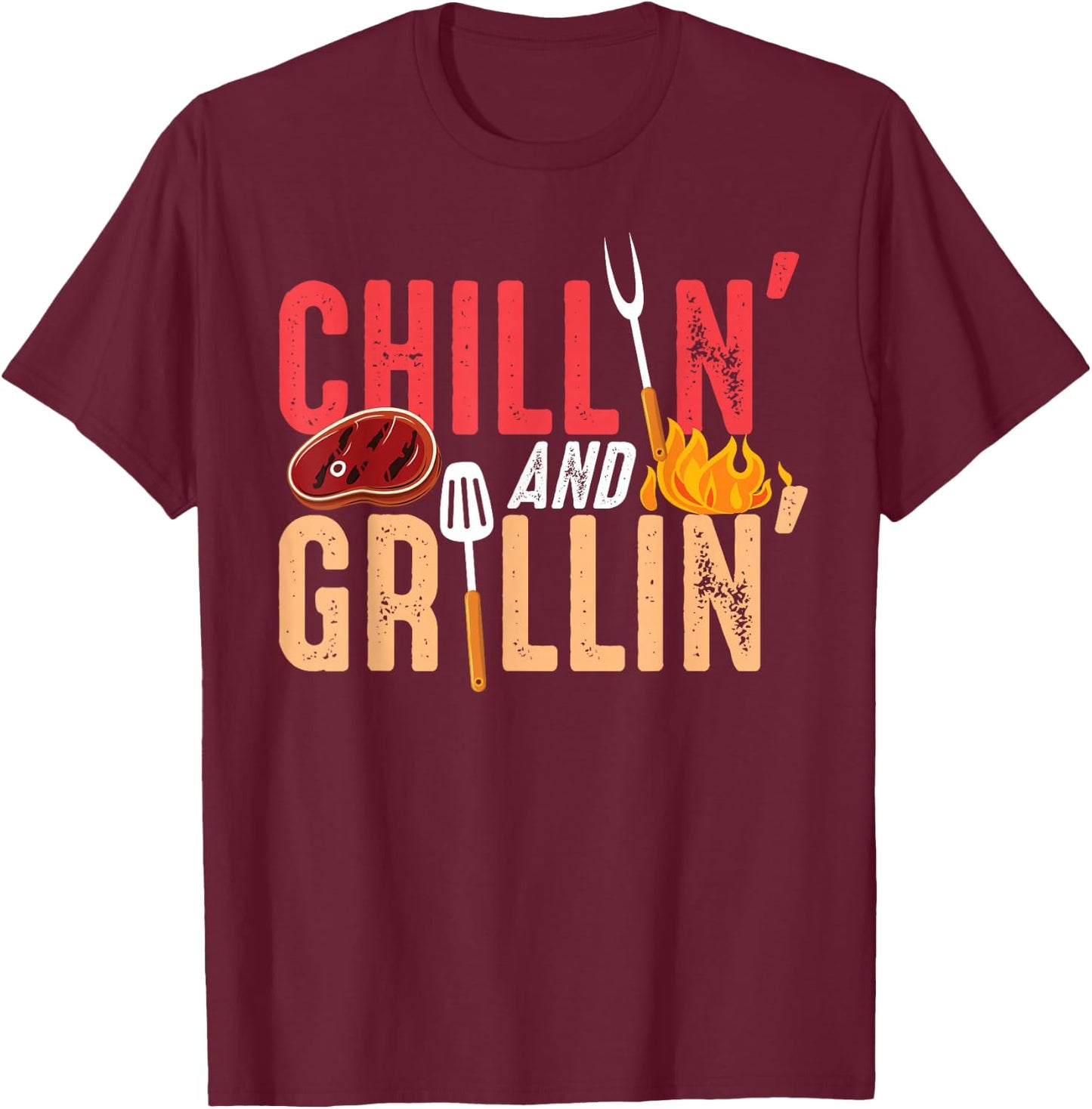 Chillin And Grillin Barbecue Party T-Shirt - T-Shirt | Maroon