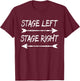 Funny Retro Vintage Musical Theater Stage Left Right T-Shirt - T-Shirt | Maroon