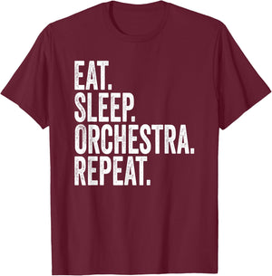 Eat Sleep Orchestra Repeat Funny Orchestra T-Shirt - T-Shirt | Maroon