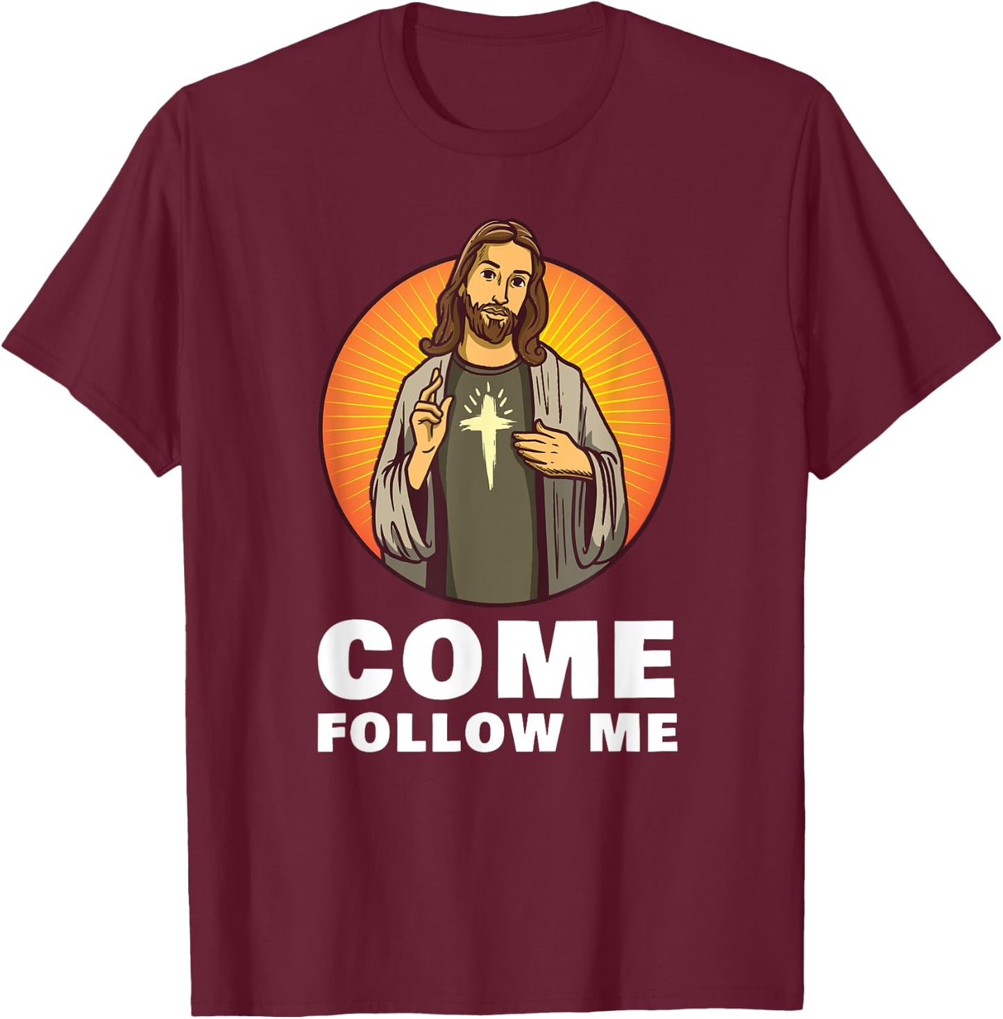 Jesus Christ Christmas Come follow me T-Shirt - T-Shirt | Maroon