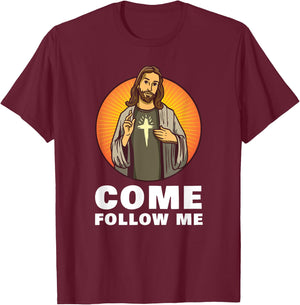 Jesus Christ Christmas Come follow me T-Shirt - T-Shirt | Maroon