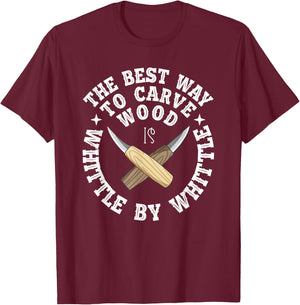 Funny Wood Carving Whittling Woodworking Tools Carpenter T-Shirt - T-Shirt | Maroon