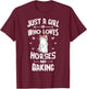 Horses And Baking Gifts for Girls Women T-Shirt - T-Shirt | Maroon