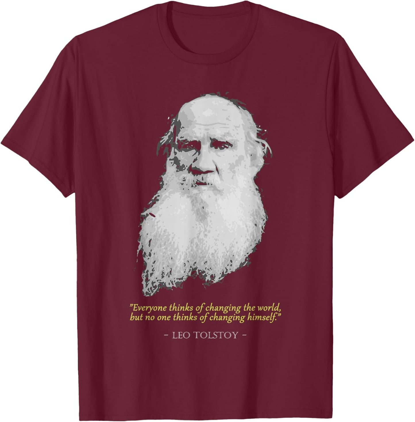 Leo Tolstoy Quote T-Shirt - T-Shirt | Maroon