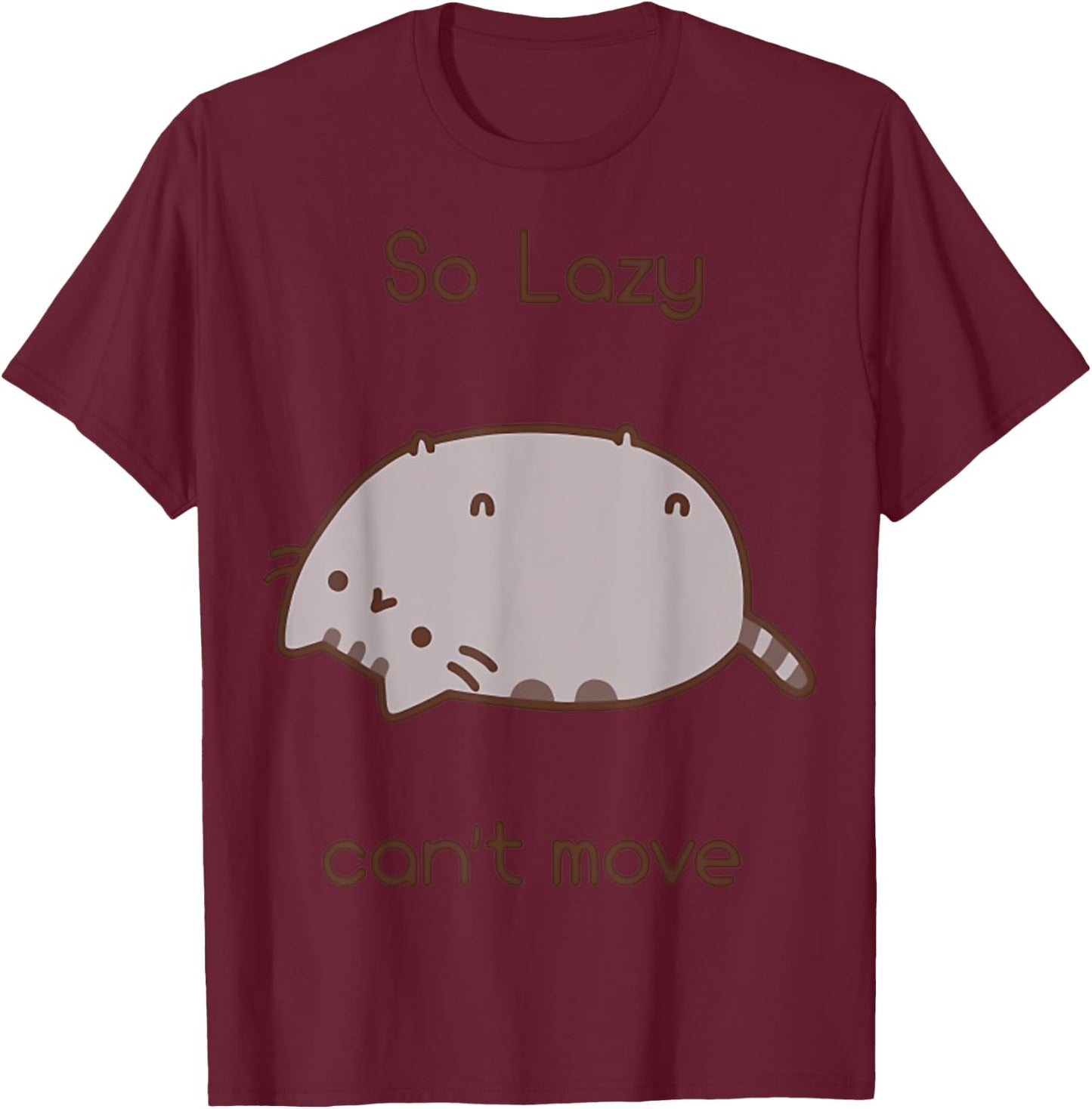 The Cat Is So Lazy And He Cant Move Animal Funny Women T-Shirt - T-Shirt | Maroon