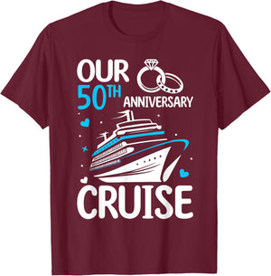 Our 50th Wedding Anniversary Cruise 50 Years Anniversary T-Shirt - T-Shirt | Maroon