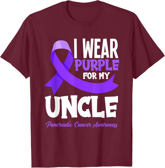 I Wear Purple For My Uncle Pancreatic Cancer Awareness T-Shirt - T-Shirt | Maroon