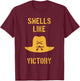 Smells like Victory T-Shirt - T-Shirt | Maroon