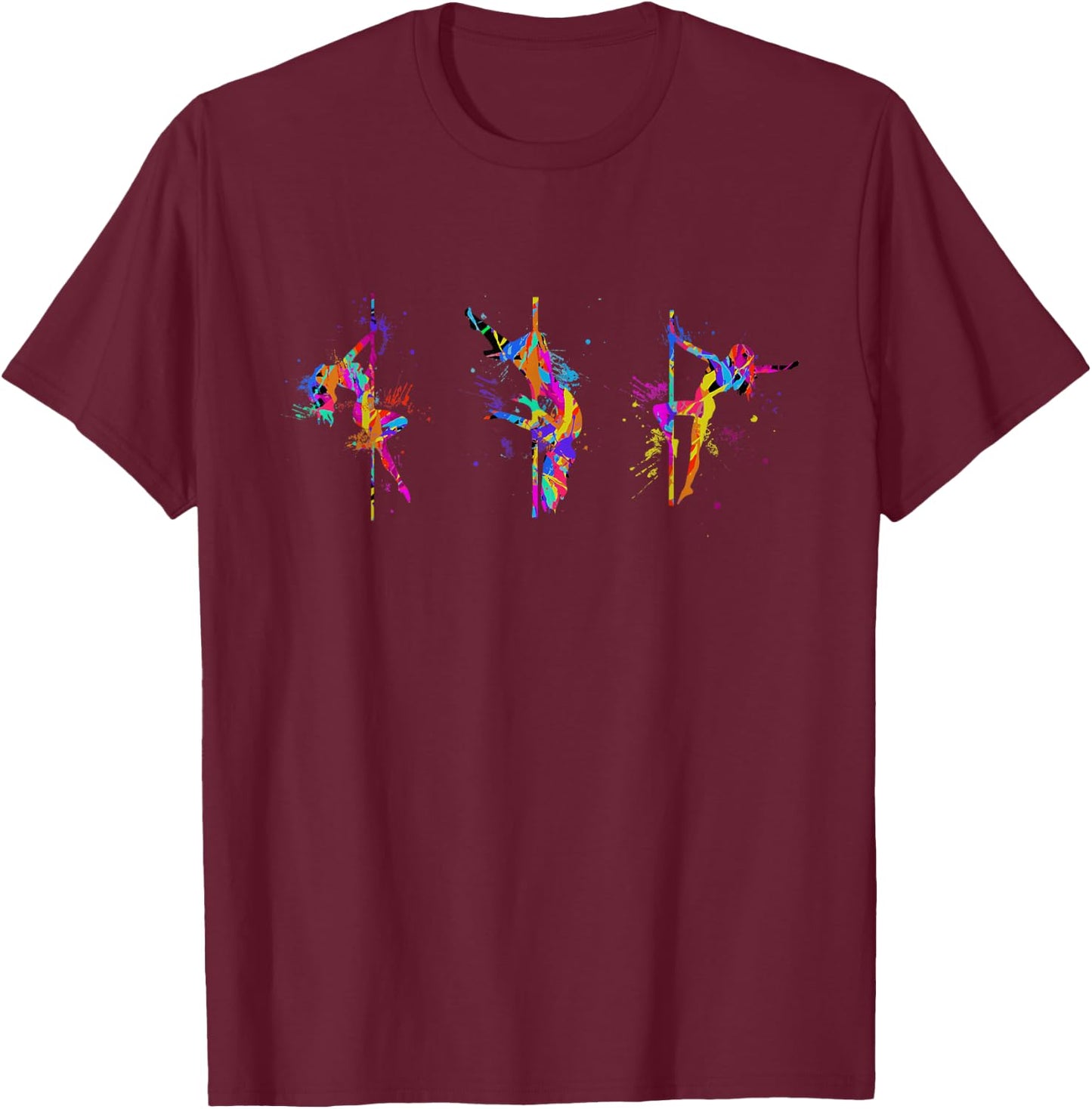 Pole Dancing - Funny Pole Fitness Pole Dance T-Shirt - T-Shirt | Maroon