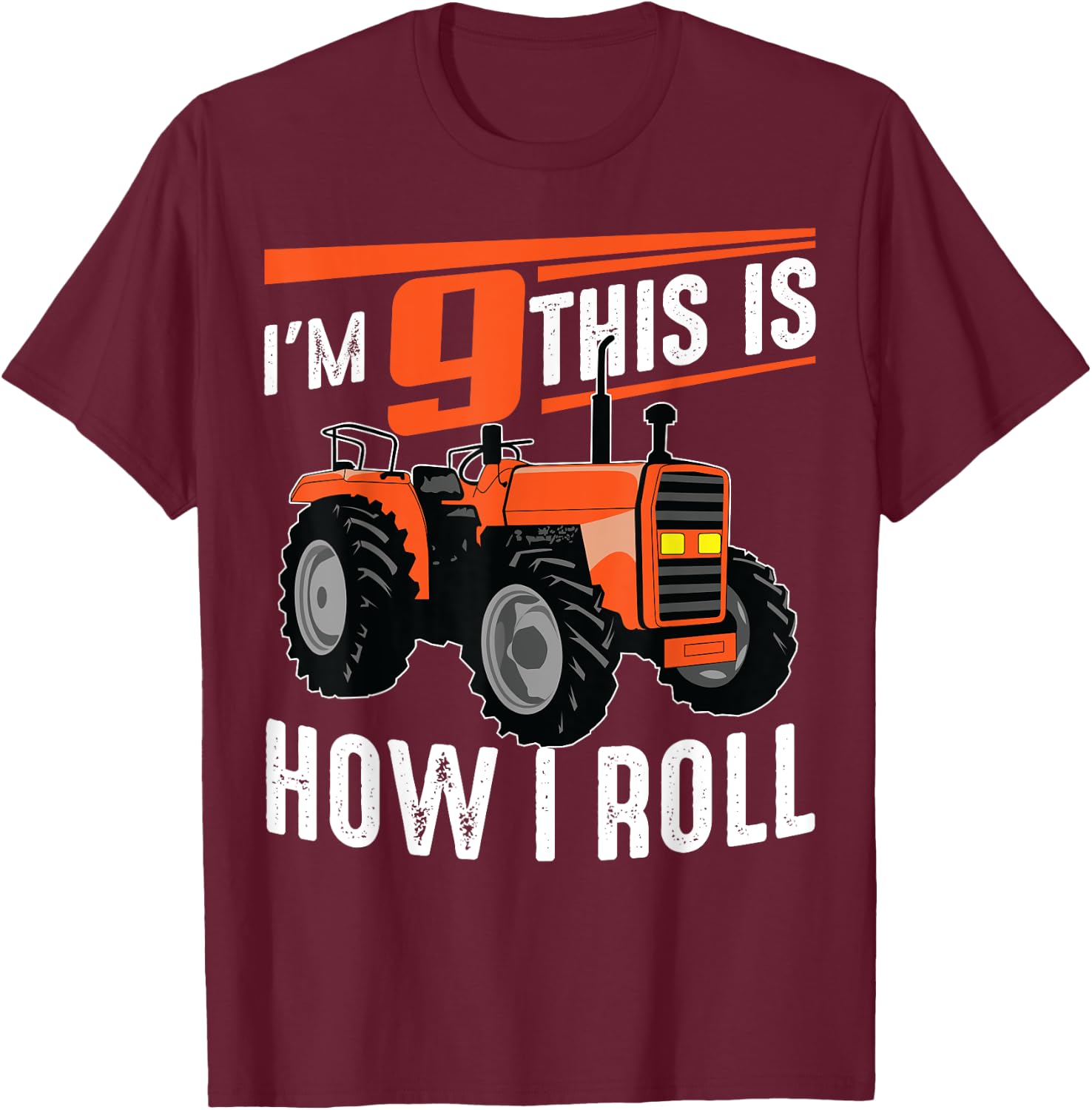 Funny Tractor 9th Birthday Gift | Cute 9 Years Old Boy Girl T-Shirt - T-Shirt | Maroon