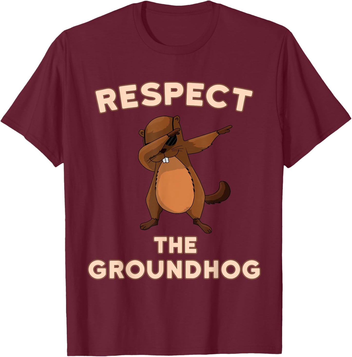 Dabbing Groundhog Day Respect the Groundhog Funny T-Shirt - T-Shirt | Maroon