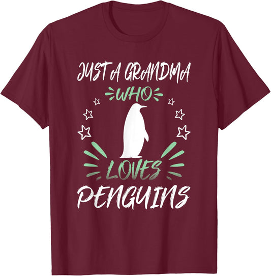Just A Grandma Who Loves Penguins T-Shirt - T-Shirt | Maroon