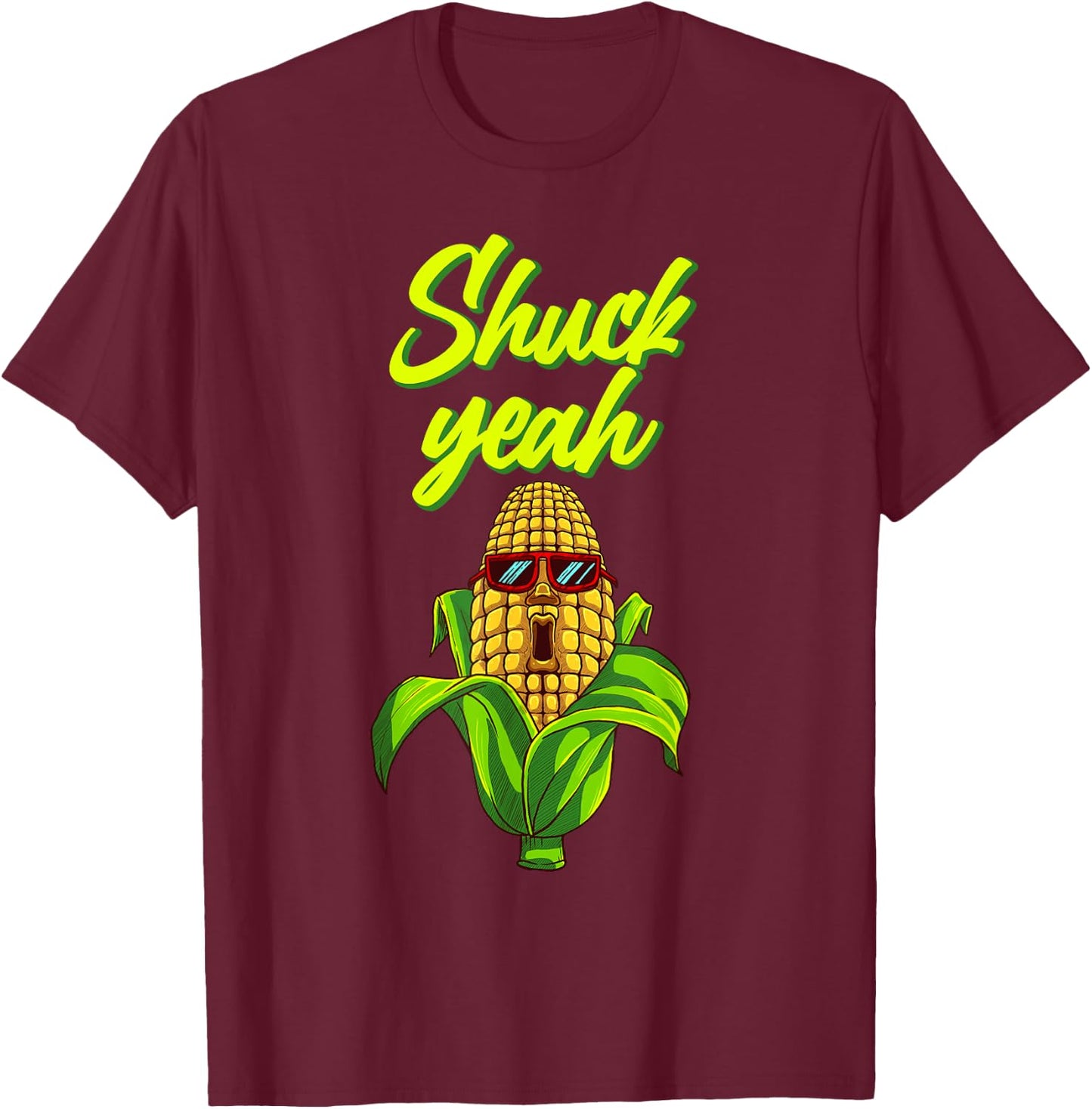 Funny Corn Gift Women Cool Corn On Cob Shuck Yeah T-Shirt - T-Shirt | Maroon