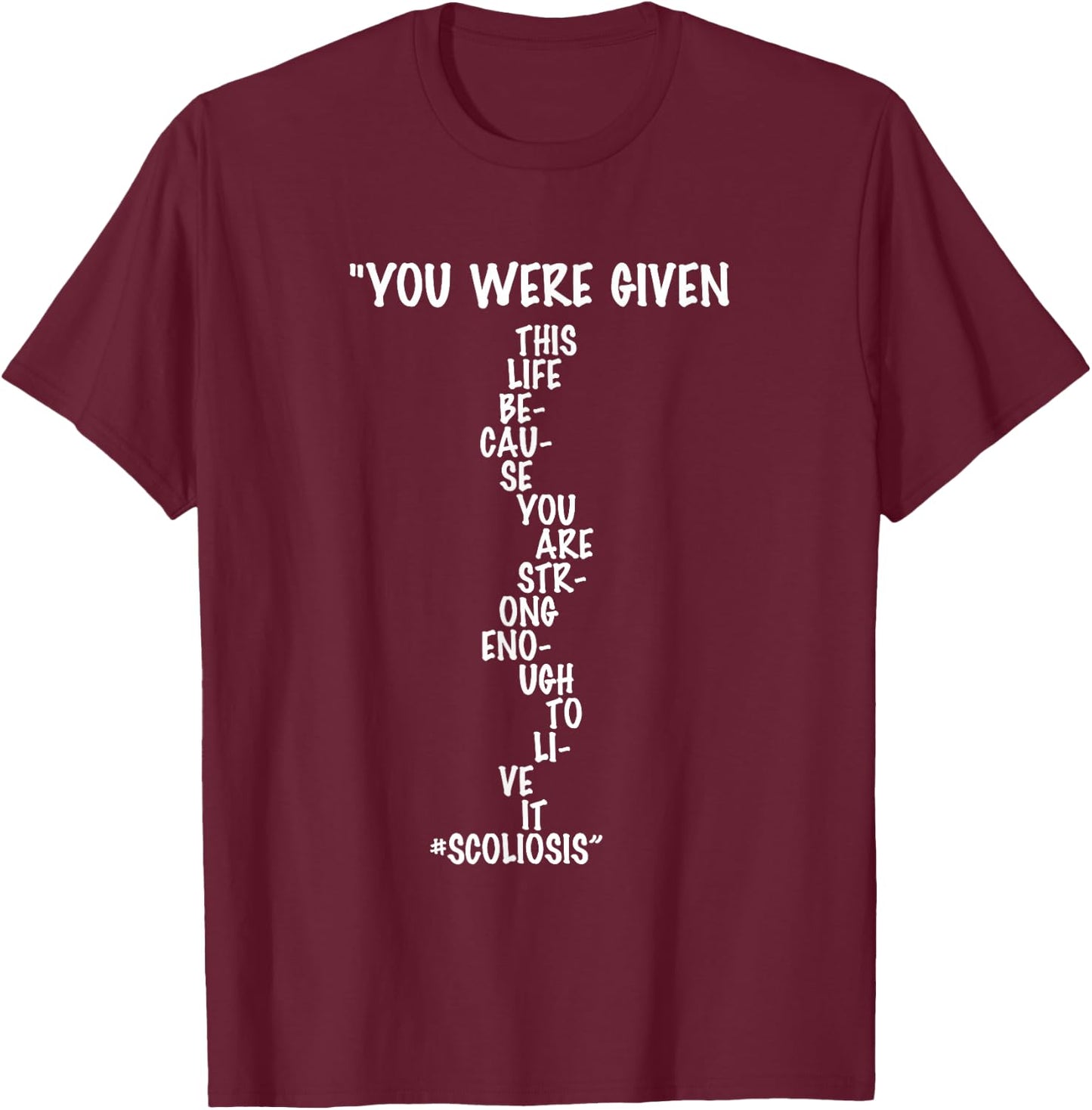 Scoliosis Warrior Green Back Brace Spine Awareness Scoliotic T-Shirt - T-Shirt | Maroon