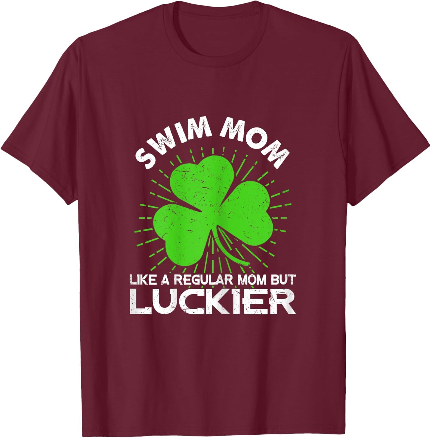 Funny Swim Mom St Patrick's Day Lucky Irish Mama Gift T-Shirt - T-Shirt | Maroon