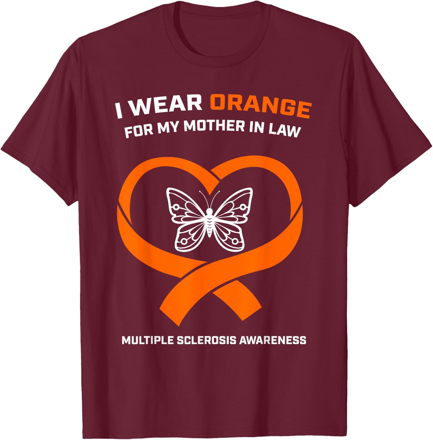 MS Gifts Apparel Mother In Law Multiple Sclerosis Awareness T-Shirt - T-Shirt | Maroon