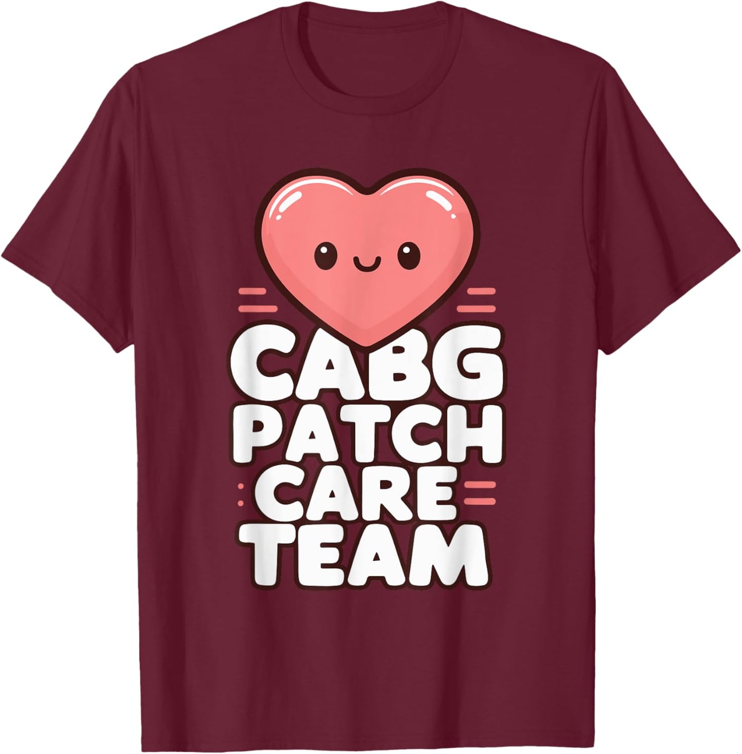 CABG Patch Care Team T-Shirt - T-Shirt | Maroon