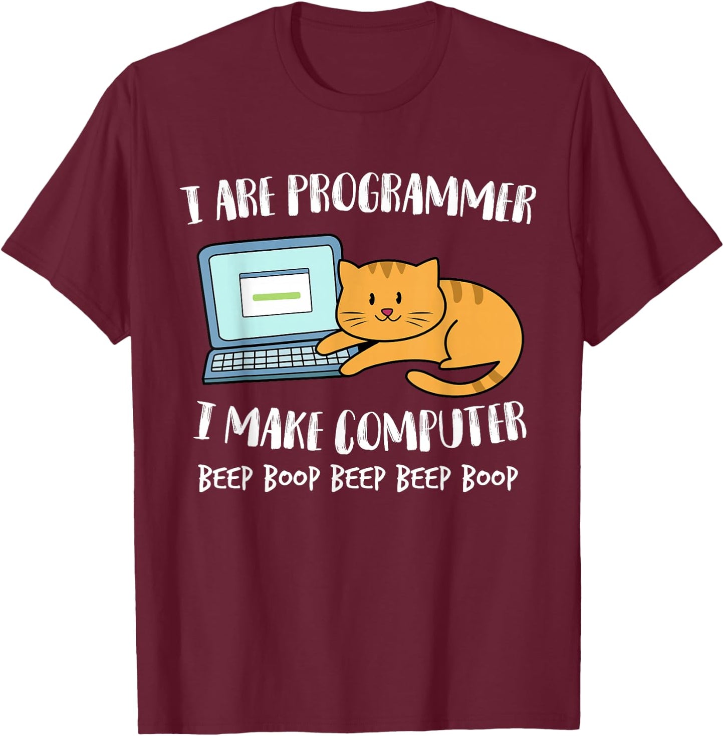 Funny I Are Programmer Programming Coding Nerd Cat Kitten T-Shirt - T-Shirt | Maroon
