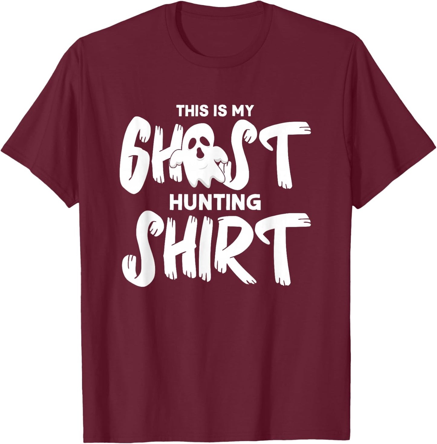This Is My Ghost Hunting Shirt Funny Paranormal Hunter T-Shirt - T-Shirt | Maroon