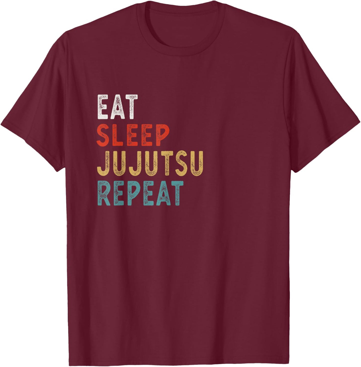 Eat Sleep Jujutsu Repeat Funny Jujutsu Player Gift T-Shirt - T-Shirt | Maroon