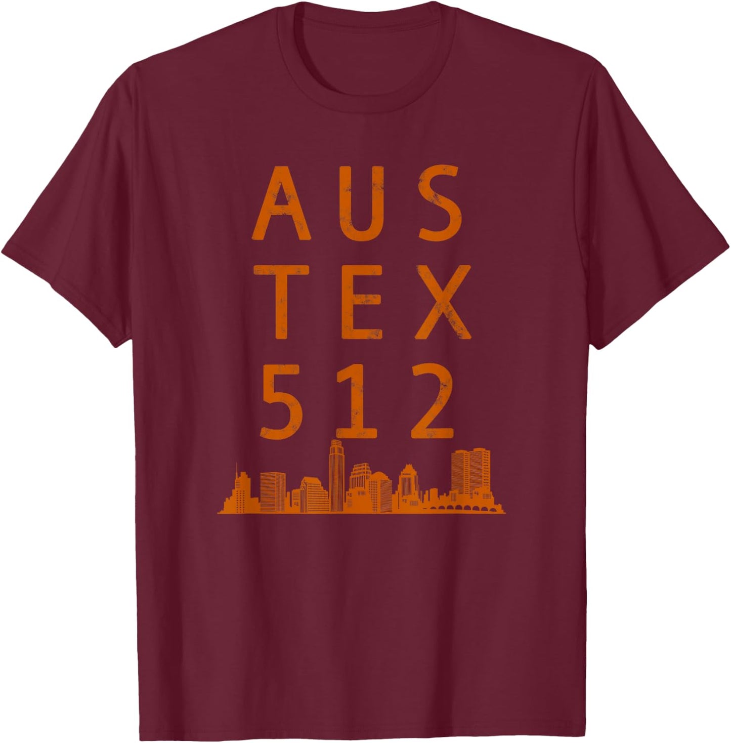 AUSTIN TX 512 Native Texan AUS TEX Burnt Orange T-Shirt - T-Shirt | Maroon