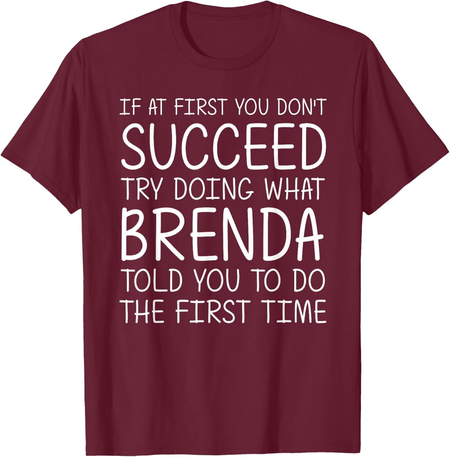 BRENDA Gift Name Personalized Birthday Funny Christmas Joke T-Shirt - T-Shirt | Maroon