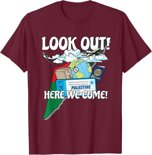 Look Out Palestine Here We Come Matching Family Vacation T-Shirt - T-Shirt | Maroon