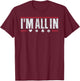 Poker I'm All In Funny Card Player Texas Hold Em T-Shirt - T-Shirt | Maroon
