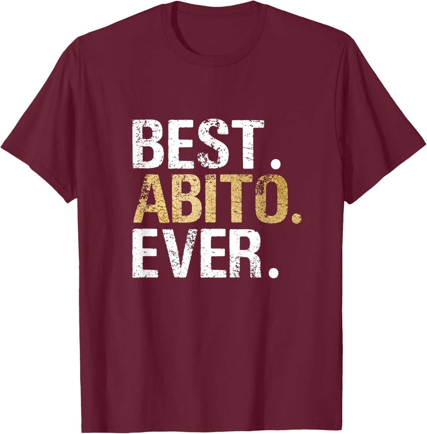 Best Abito Shirt Abito Gift from Granddaughter Grandson T-Shirt - T-Shirt | Maroon