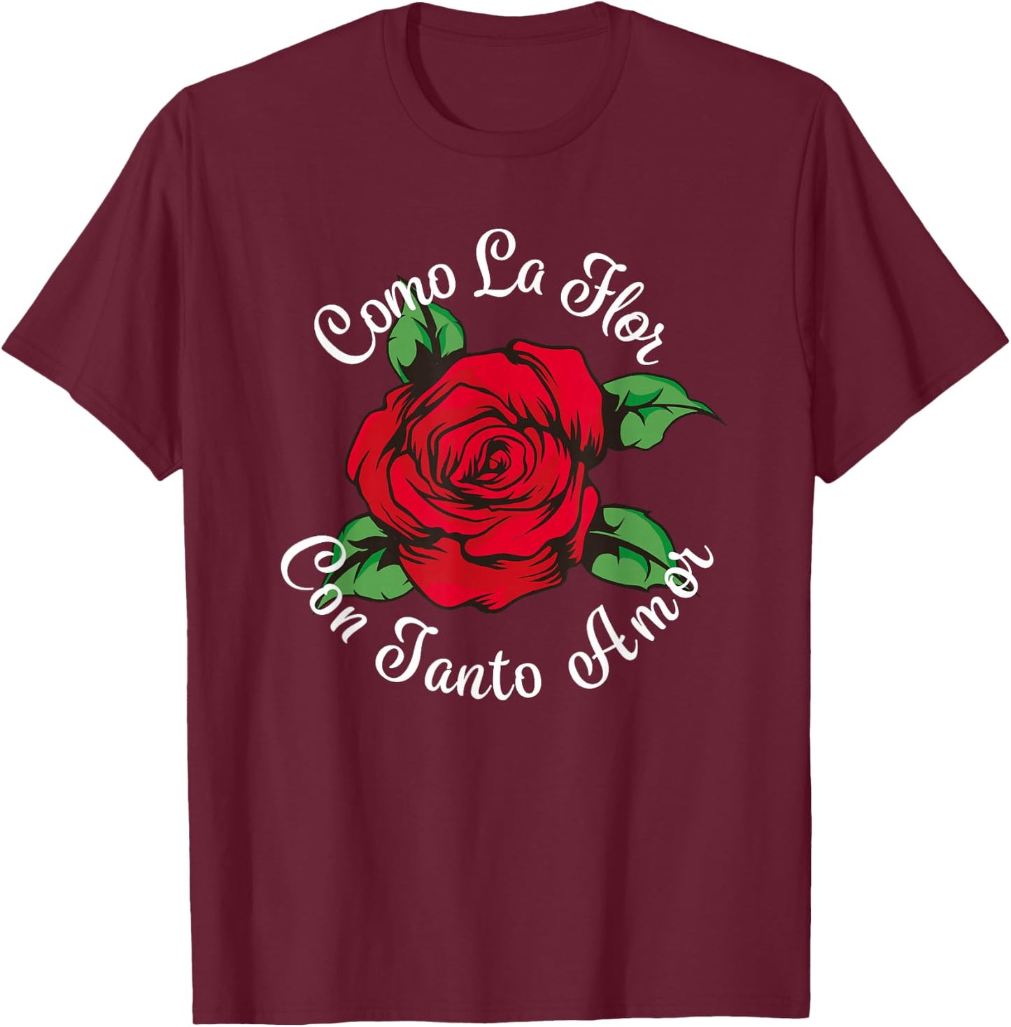 Como La Flor - Bailar Cumbia - Mexican Rose Fiesta Regalo T-Shirt - T-Shirt | Maroon