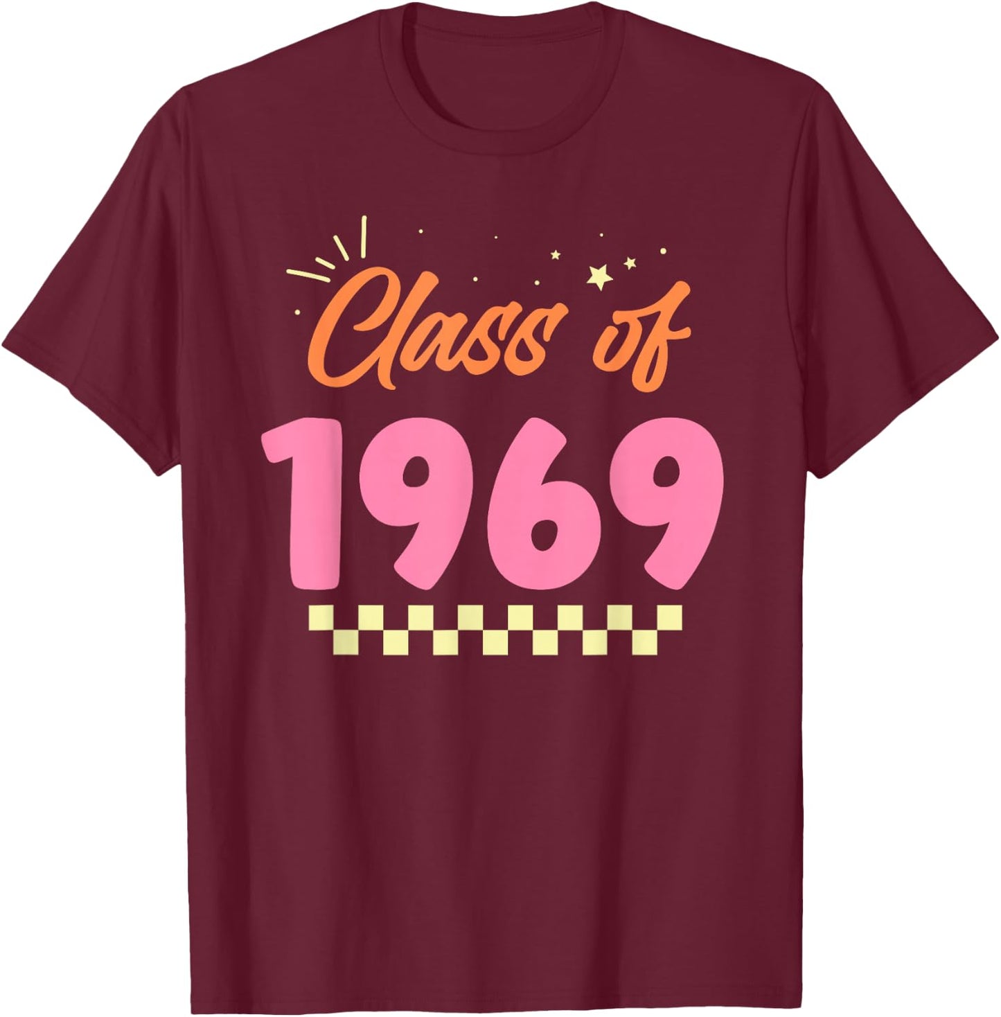 Class Of 1969 Meetup School Graduation Reunion T-Shirt - T-Shirt | Maroon