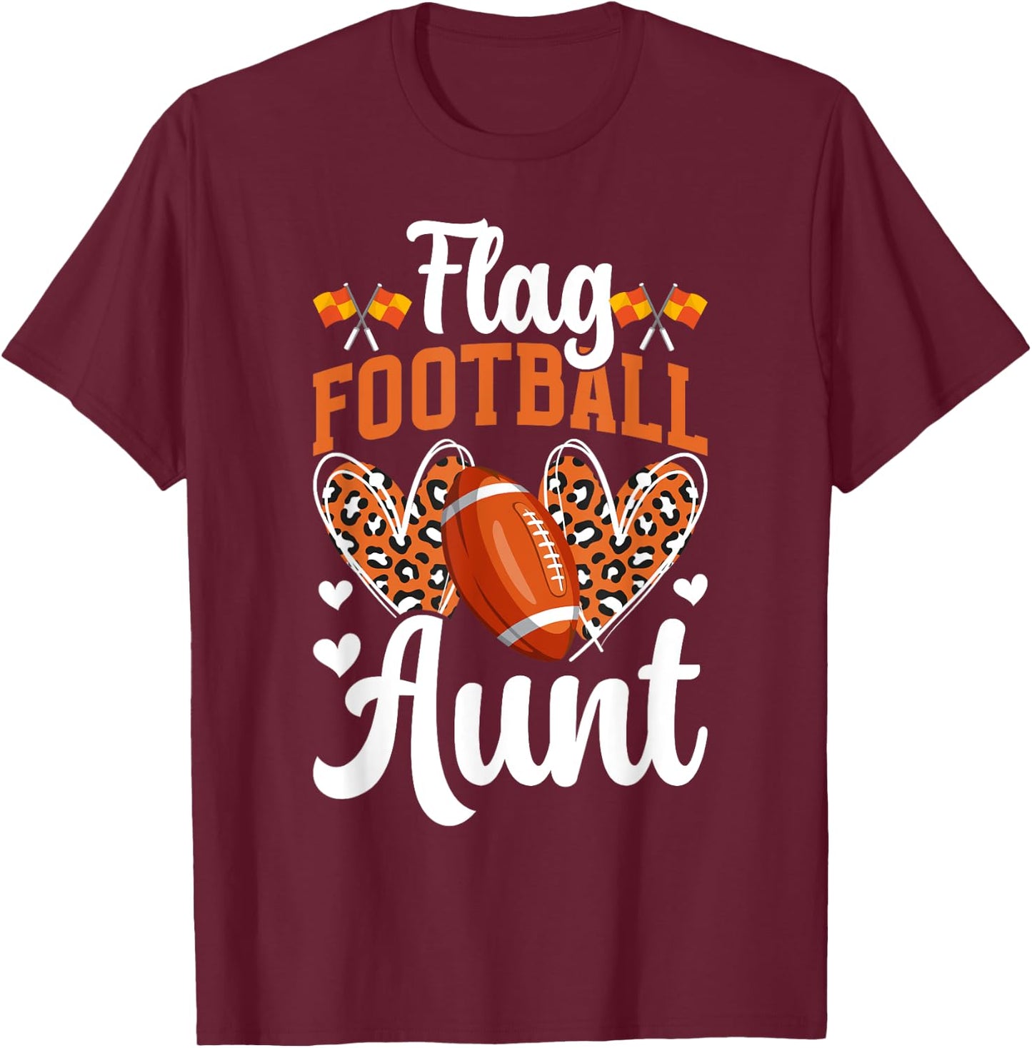 Flag Football Aunt Of A Flag Football Player Auntie T-Shirt - T-Shirt | Maroon