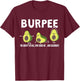 The Ability To Fall, Burpee Avocado Weightlifting T-Shirt - T-Shirt | Maroon