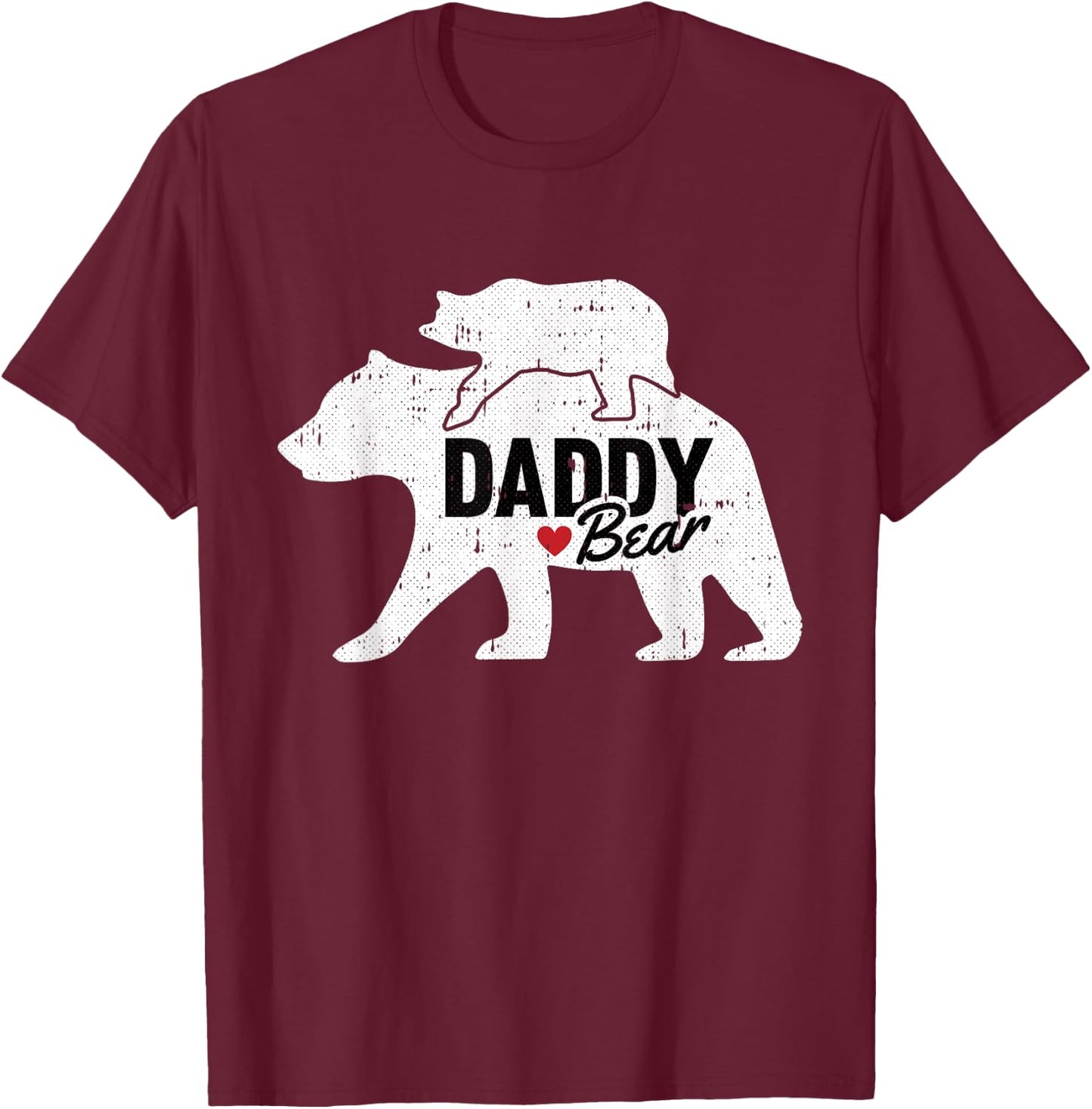 Daddy Bear Fathers Day Cute Baby Cub Papa Dad-a Pops T-Shirt - T-Shirt | Maroon