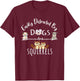 Easily Distracted By Dogs And Squirrels Funny Animal Lover T-Shirt - T-Shirt | Maroon