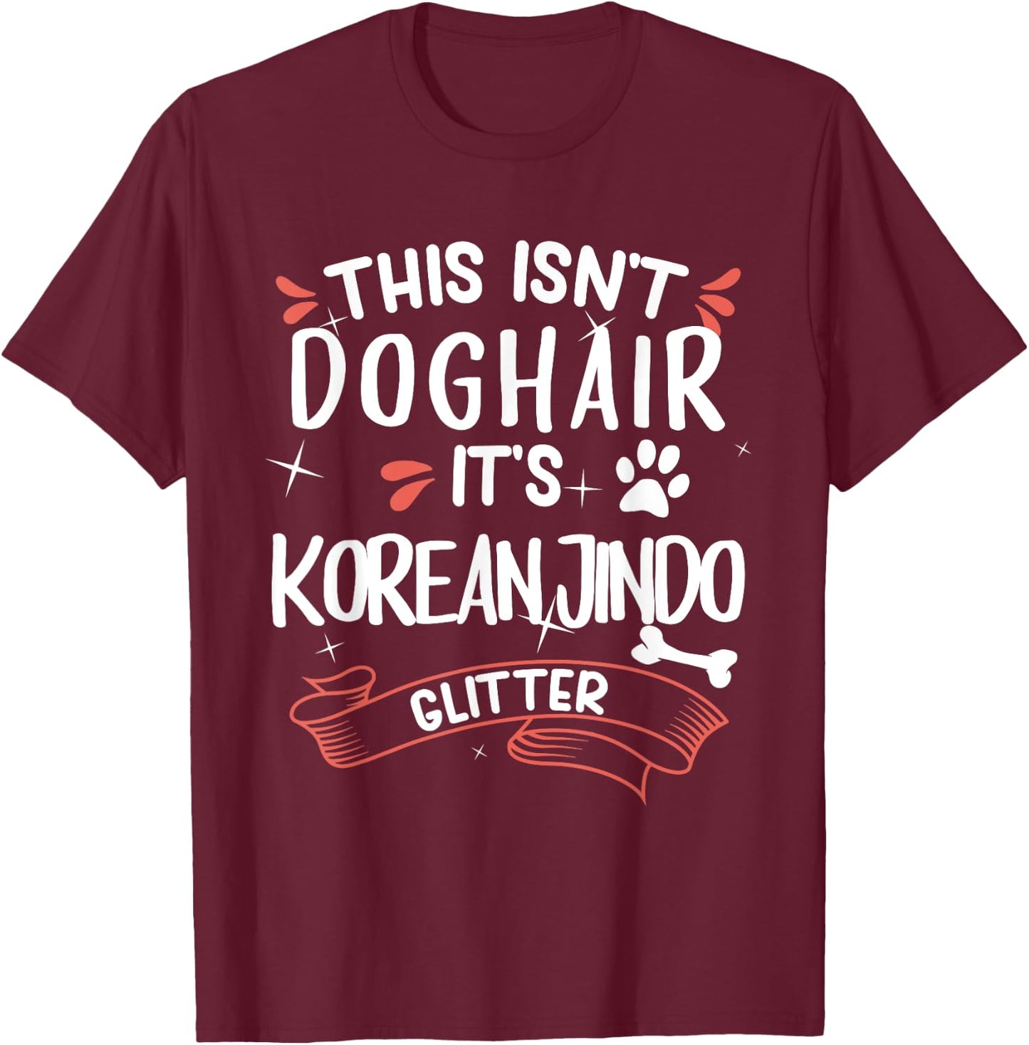 Korean Jindo Shirt Men Women Dog Mom Dog Lover T-Shirt - T-Shirt | Maroon