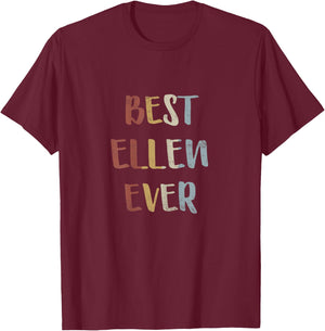 Best Ellen Ever Retro Vintage First Name Gift T-Shirt - T-Shirt | Maroon