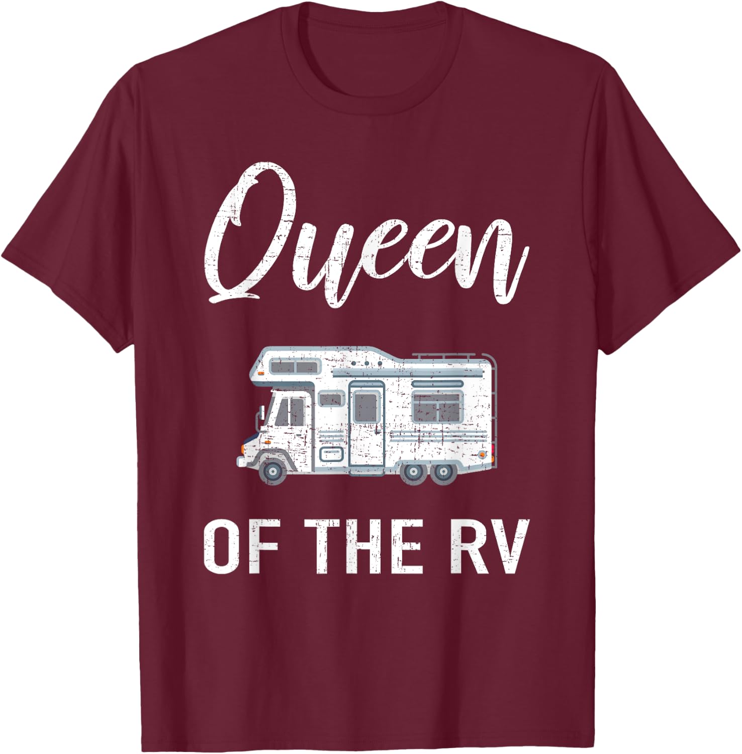 Queen of the RV Camping T-Shirt - T-Shirt | Maroon