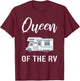 Queen of the RV Camping T-Shirt - T-Shirt | Maroon