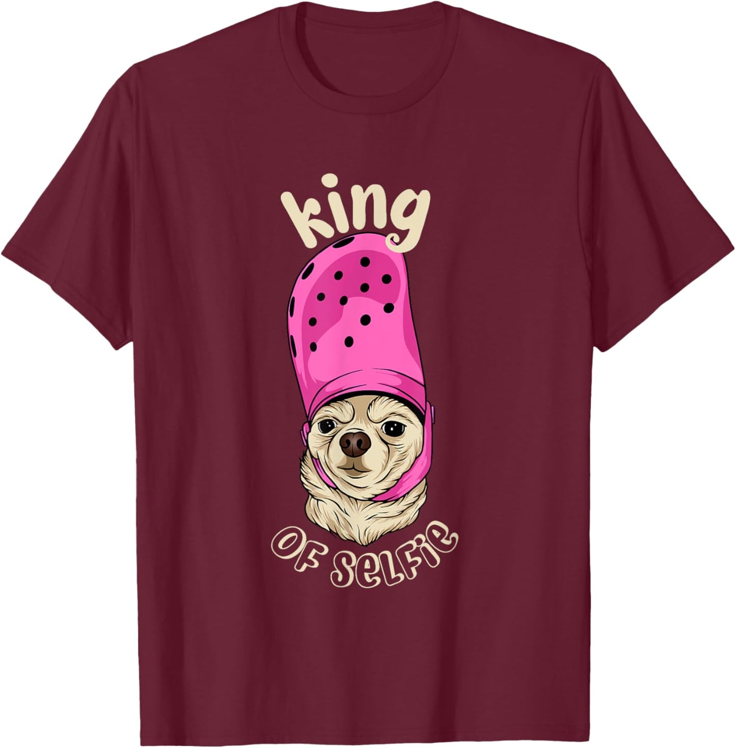 King Of Selfie Funny Meme Cute Dog T-Shirt - T-Shirt | Maroon