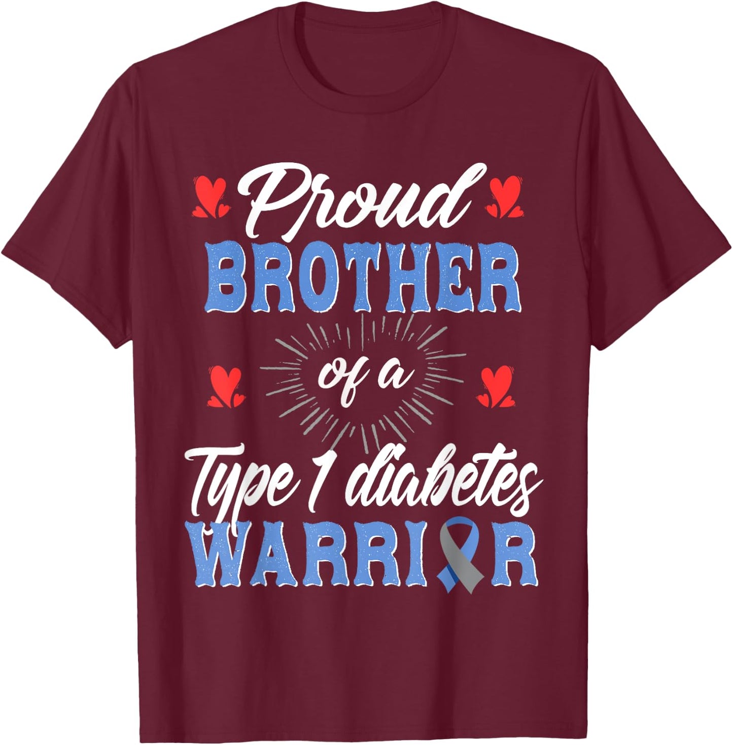 T1D Proud Brother Diabetes Awareness Type 1 Insulin Pancreas T-Shirt - T-Shirt | Maroon