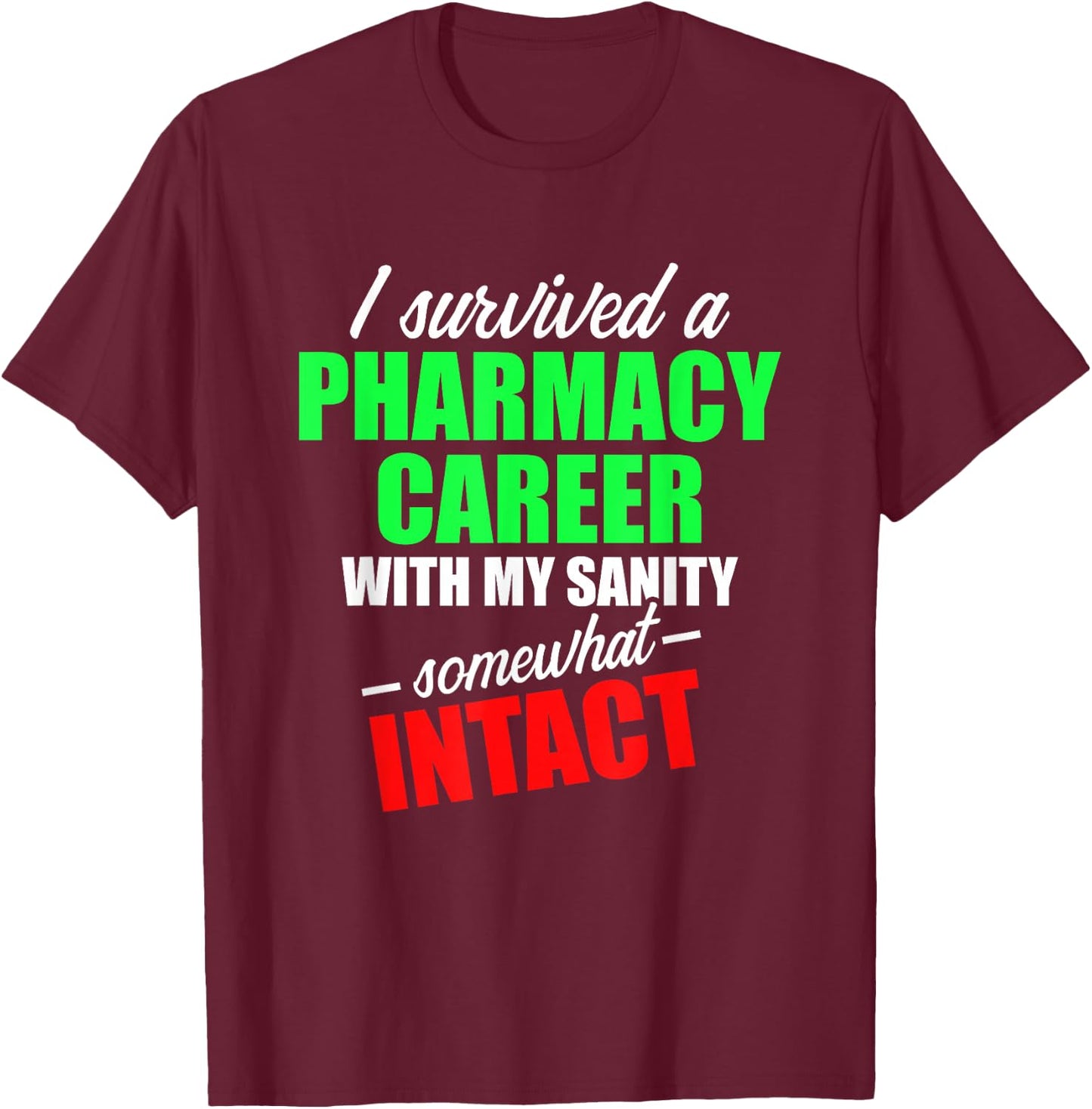 Retired Pharmacist Career Pharmacy Retirement T-Shirt - T-Shirt | Maroon