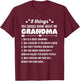 5 Things You Should Know About My Grandma | Funny Grandma T-Shirt - T-Shirt | Maroon