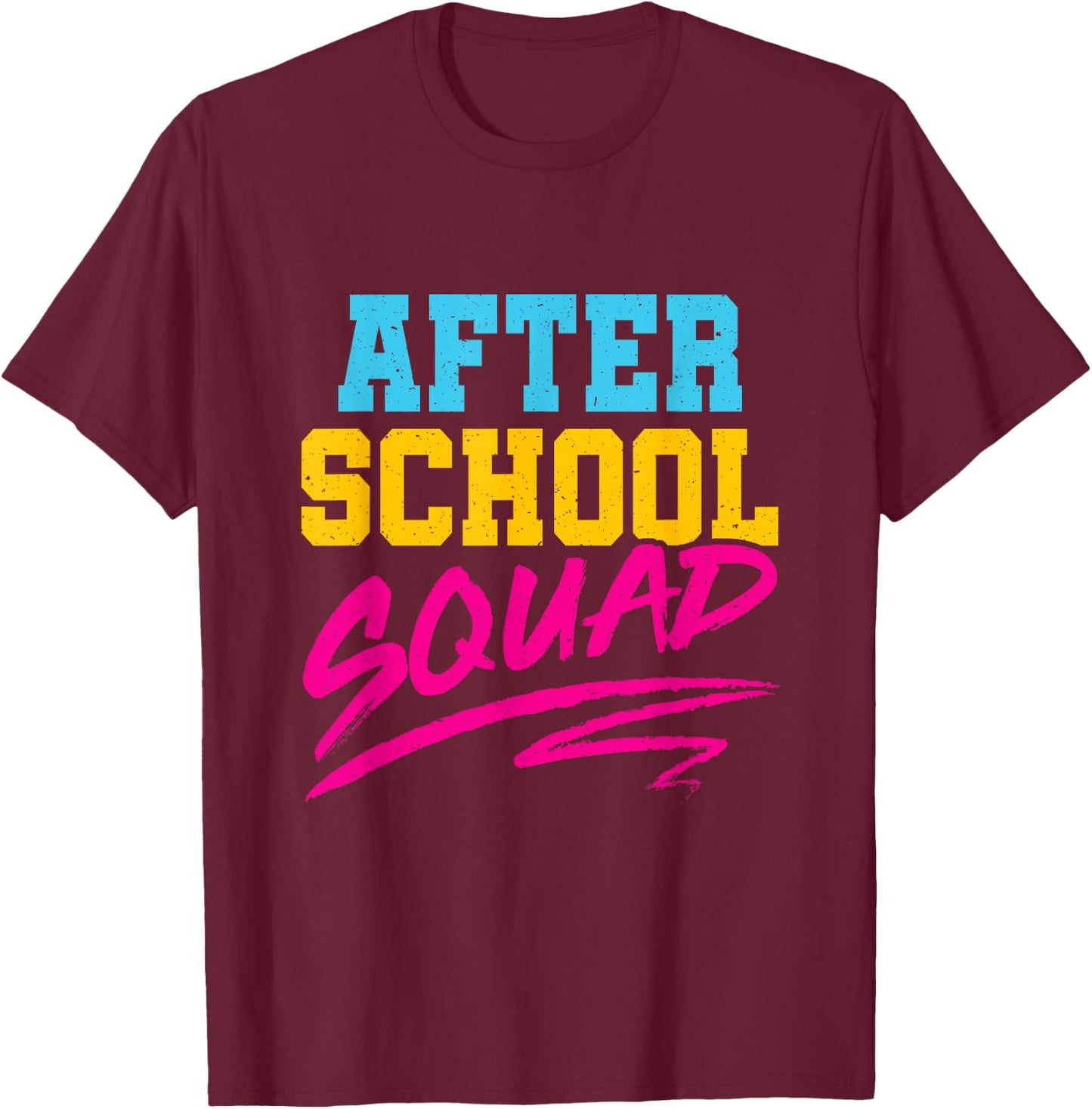 After School Squad Afterschool Staff Out of School Time OST T-Shirt - T-Shirt | Maroon