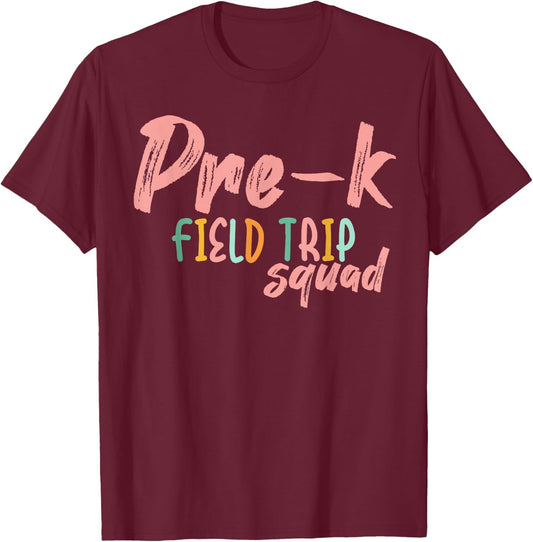 Field Trip Squad Pre-K School Teachers 2024 Men Women Girls Kids T-Shirt - T-Shirt | Maroon