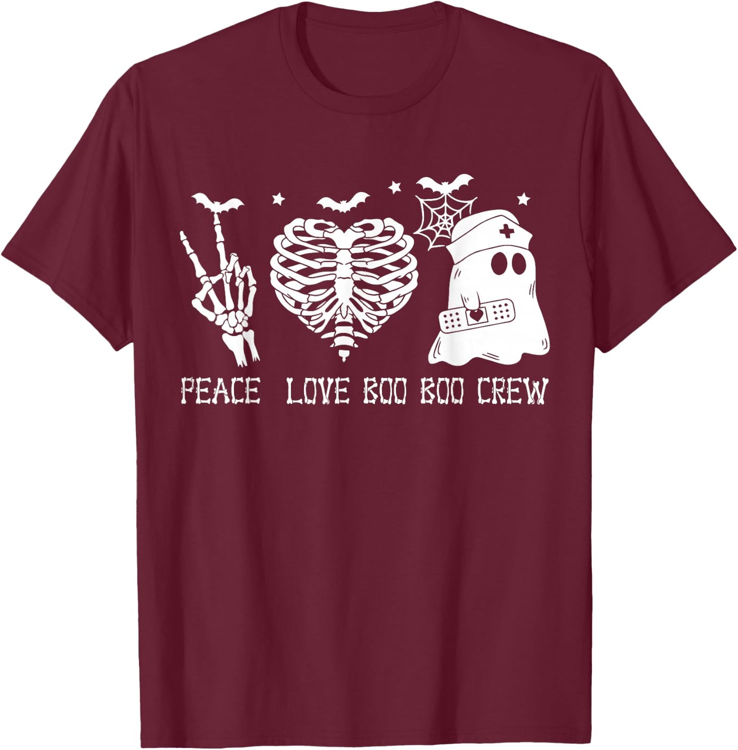 Peace Love Boo Boo Crew Lazy Halloween Nurse Ghost nursing T-Shirt - T-Shirt | Maroon